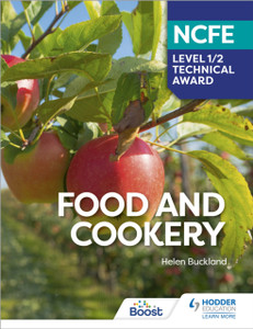 NCFE Level 1/2 Technical Award in Food and Cookery NCFE Level 1/2 Technical Award in Food and Cookery