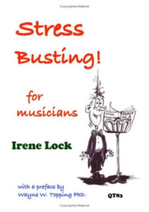 Stress Busting for Musicians Stress Busting for Musicians