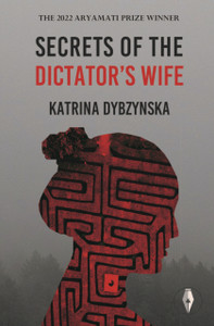 Secrets of the Dictator's Wife Secrets of the Dictator's Wife