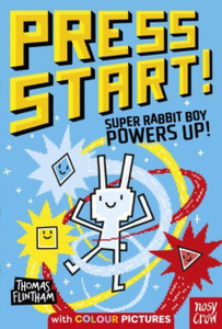 Press Start! Super Rabbit Boy Powers Up! Press Start! Super Rabbit Boy Powers Up!