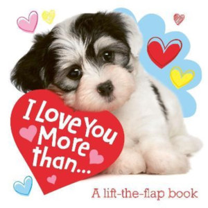 I Love You More than... I Love You More than...