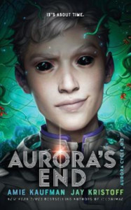 Aurora's End : The Aurora Cycle Aurora's End : The Aurora Cycle