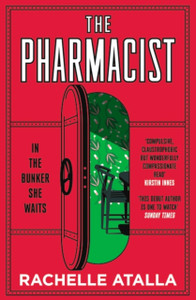 The Pharmacist : The must-read, gripping and unforgettable debut of 2022 The Pharmacist : The must-read, gripping and unforgettable debut of 2022