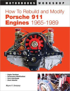 How to Rebuild and Modify Porsche 911 Engines 1965-1989 by Wayne R. Dempsey (Author) How to Rebuild and Modify Porsche 911 Engines 1965-1989 by Wayne R. Dempsey (Author)