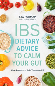 IBS : Dietary Advice To Calm Your Gut