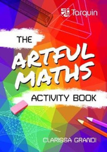 The Artful Maths Activity Book The Artful Maths Activity Book