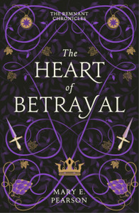 The Heart of Betrayal The Heart of Betrayal
