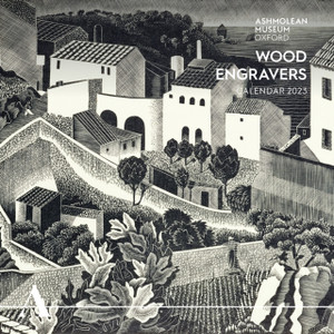 Ashmolean Museum: Wood Engravers Wall Calendar 2023 (Art Calendar) Ashmolean Museum: Wood Engravers Wall Calendar 2023 (Art Calendar)
