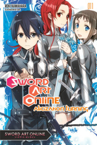Sword Art Online 11 (light novel) : Alicization Turning