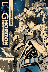 Log Horizon, Vol. 7 (light novel) : The Gold of the Kunie