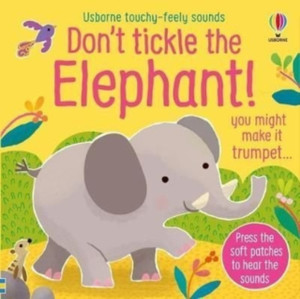 Don't Tickle the Elephant! Don't Tickle the Elephant!