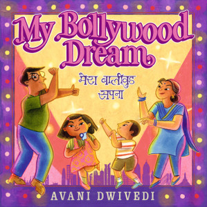 My Bollywood Dream My Bollywood Dream