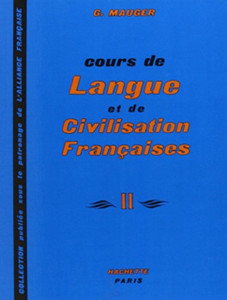 Cours de langue et de civilisation francaises - Niveau 2 - Livre de l'eleve