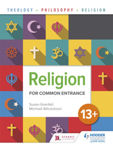 Religion for Common Entrance 13+ Religion for Common Entrance 13+