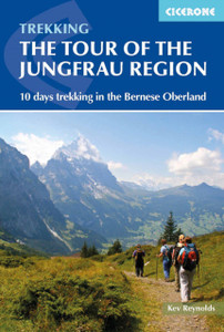 Tour of the Jungfrau Region : 10 days trekking in the Bernese Oberland Tour of the Jungfrau Region : 10 days trekking in the Bernese Oberland