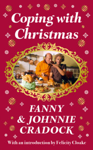 Coping with Christmas : A Fabulously Festive Christmas Companion Coping with Christmas : A Fabulously Festive Christmas Companion