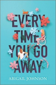 Every Time You Go Away