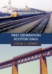 First Generation Scottish DMUs First Generation Scottish DMUs