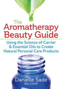 Aromatherapy Beauty Guide Aromatherapy Beauty Guide
