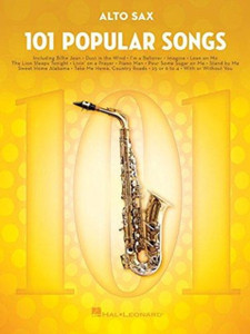 101 Popular Songs : For Alto Sax 101 Popular Songs : For Alto Sax