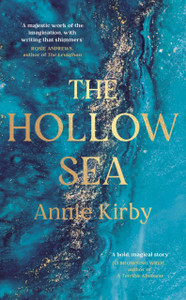 The Hollow Sea: The unforgettable and mesmerising debut inspired by mythology