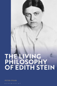 The Living Philosophy of Edith Stein The Living Philosophy of Edith Stein