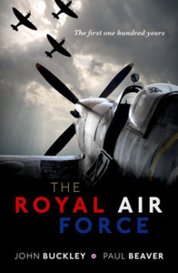 The Royal Air Force : The First One Hundred Years The Royal Air Force : The First One Hundred Years