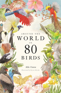 Around the World in 80 Birds Around the World in 80 Birds