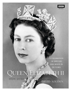 Queen Elizabeth II: A Celebration of Her Life and Reign in Pictures Queen Elizabeth II: A Celebration of Her Life and Reign in Pictures