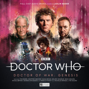 Doctor Who - Unbound - Doctor of War 1: Genesis Doctor Who - Unbound - Doctor of War 1: Genesis