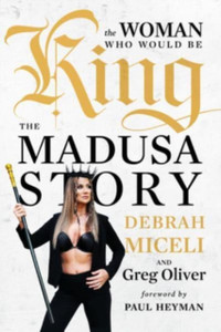 The Woman Who Would Be King : The MADUSA Story The Woman Who Would Be King : The MADUSA Story