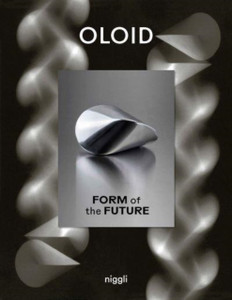Oloid : Form of the Future Oloid : Form of the Future