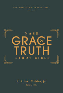 NASB, The Grace and Truth Study Bible, Hardcover, Green, Red Letter, 1995 Text, Comfort Print NASB, The Grace and Truth Study Bible, Hardcover, Green, Red Letter, 1995 Text, Comfort Print