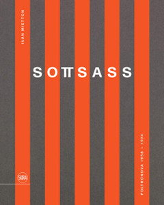 Sottsass (Bilingual edition) : Poltronova 1958-1974 Sottsass (Bilingual edition) : Poltronova 1958-1974