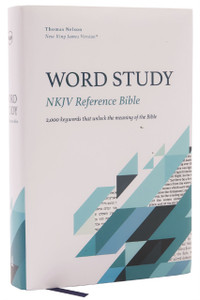 NKJV, Word Study Reference Bible, Hardcover, Red Letter, Thumb Indexed, Comfort Print : 2,000 Keywords that Unlock the Meaning of the Bible NKJV, Word Study Reference Bible, Hardcover, Red Letter, Thumb Indexed, Comfort Print : 2,000 Keywords that Unlock the Meaning of the Bible