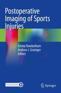 Postoperative Imaging of Sports Injuries Postoperative Imaging of Sports Injuries