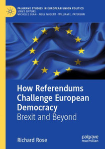How Referendums Challenge European Democracy : Brexit and Beyond How Referendums Challenge European Democracy : Brexit and Beyond