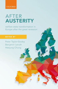 After Austerity : Welfare State Transformation in Europe after the Great Recession After Austerity : Welfare State Transformation in Europe after the Great Recession