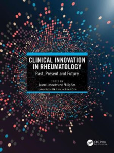 Clinical Innovation in Rheumatology : Past, Present, and Future Clinical Innovation in Rheumatology : Past, Present, and Future