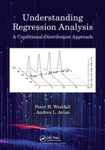 Understanding Regression Analysis : A Conditional Distribution Approach Understanding Regression Analysis : A Conditional Distribution Approach