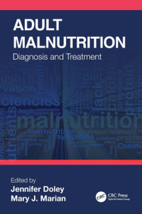 Adult Malnutrition: Diagnosis and Treatment