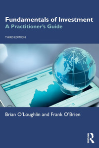 Fundamentals of Investment : A Practitioner's Guide Fundamentals of Investment : A Practitioner's Guide