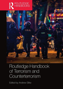 Routledge Handbook of Terrorism and Counterterrorism Routledge Handbook of Terrorism and Counterterrorism