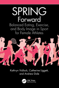 SPRING Forward for Girls : Strength and Positivity Rooted in Nutrition for Girls