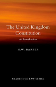 The United Kingdom Constitution : An Introduction The United Kingdom Constitution : An Introduction