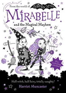 Mirabelle and the Magical Mayhem Mirabelle and the Magical Mayhem