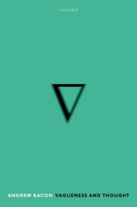 Vagueness and Thought Vagueness and Thought