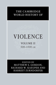 The Cambridge World History of Violence