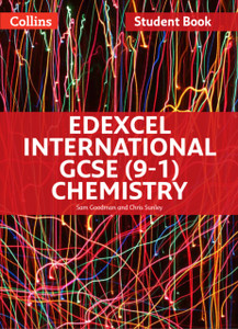 Edexcel International GCSE (9-1) Chemistry Student Book Edexcel International GCSE (9-1) Chemistry Student Book