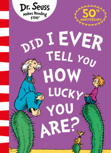 Did I Ever Tell You How Lucky You Are? Did I Ever Tell You How Lucky You Are?